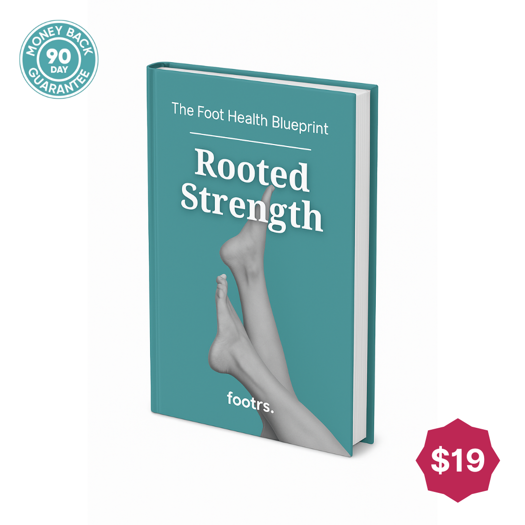 eBook: Rooted Strength - The Foot Health Blueprint